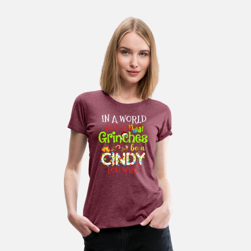 In A World Full Of Grinches Be A Cindy Lou Who