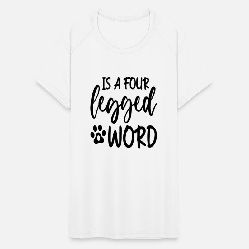 Is A Four Legged Word