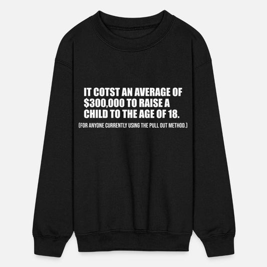 It Cotst An Average Of $300,000 To Raise A Child