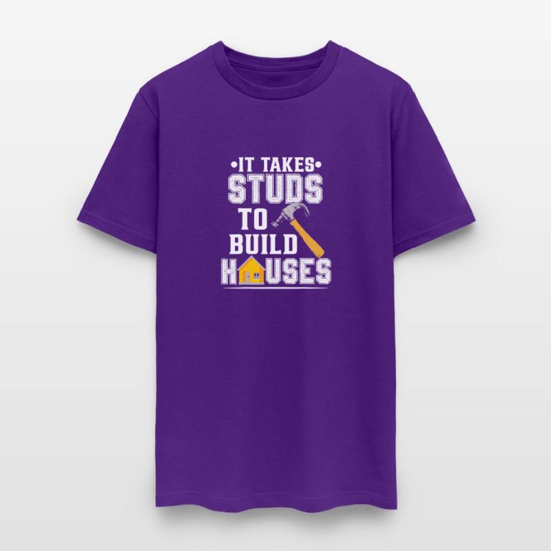 It Takes Studs To Build Houses Funny Construction