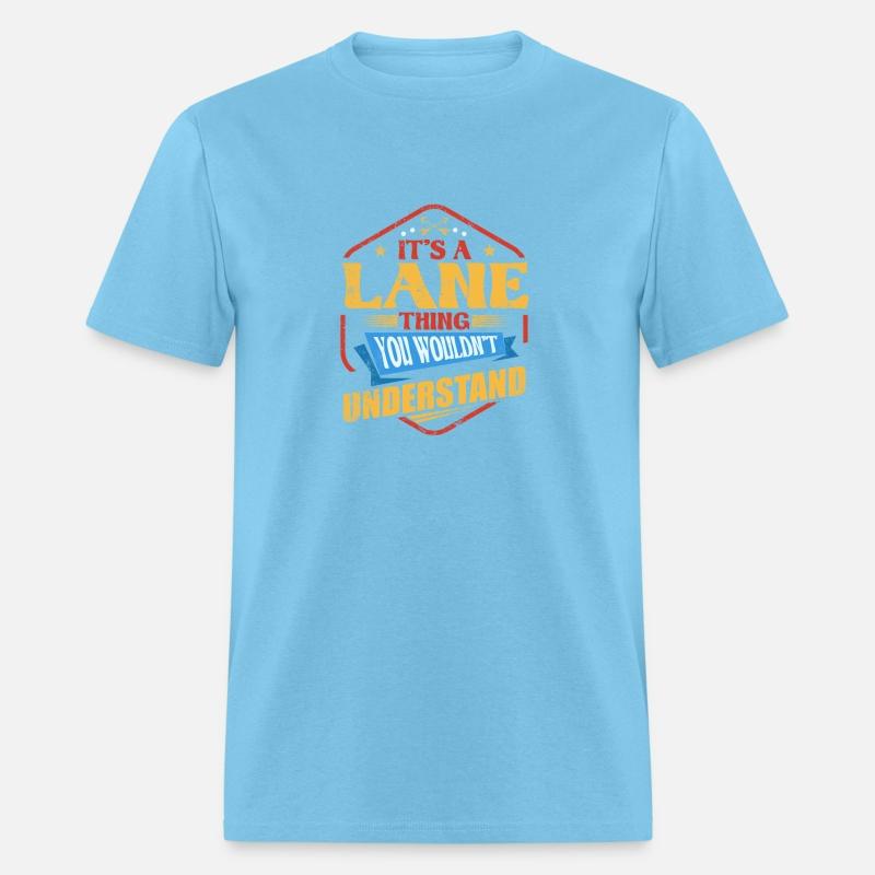 It's a Lane Thing Funny Last Name Humor Family Nam