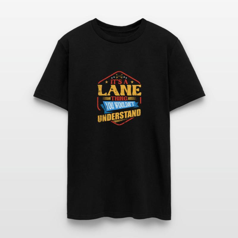 It's a Lane Thing Funny Last Name Humor Family Nam