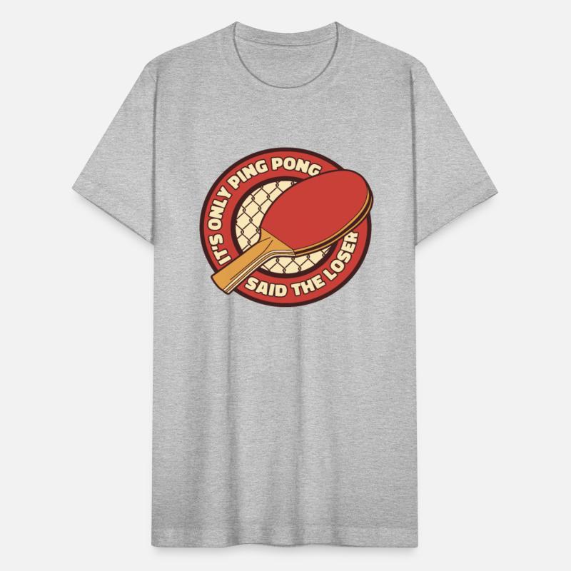 It's Only Ping Pong Said The Loser Balls Paddles