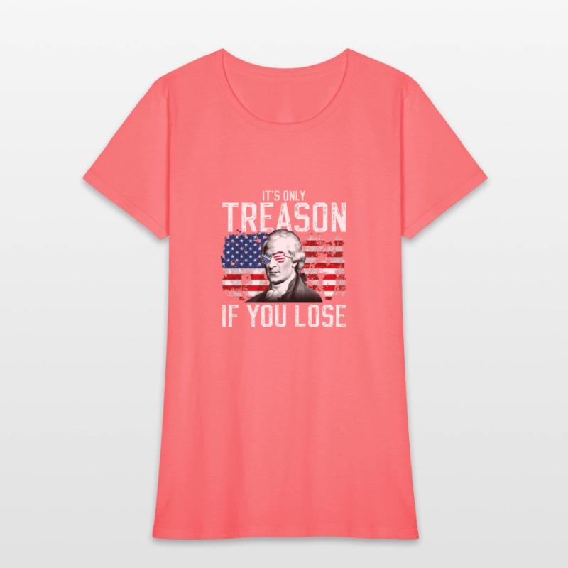 It's Only Treason If You Lose Aaron Burr Julyit's