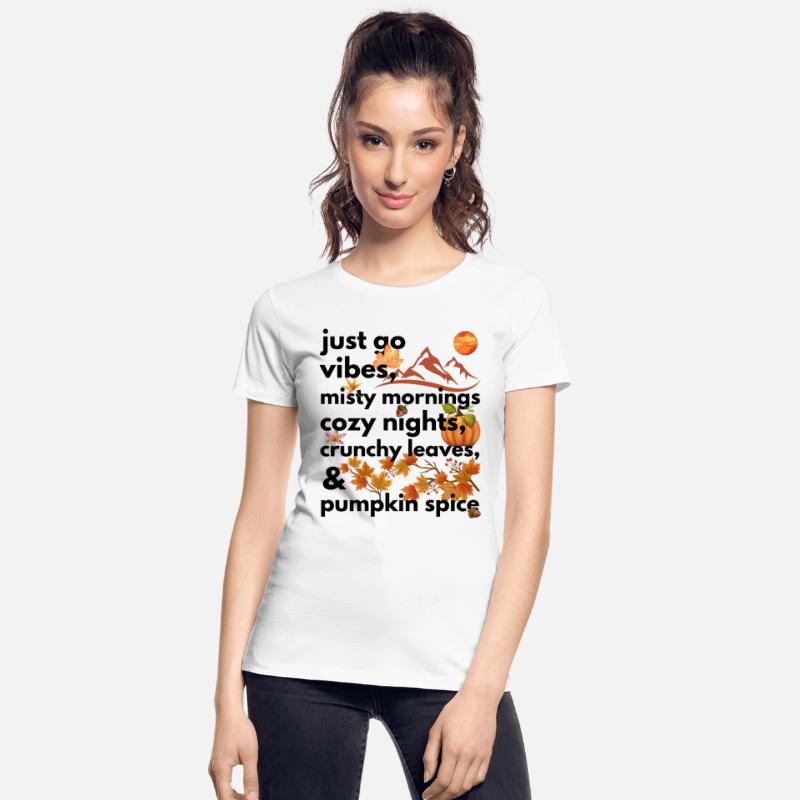 just go vibes misty mornings cozy nights crunchy