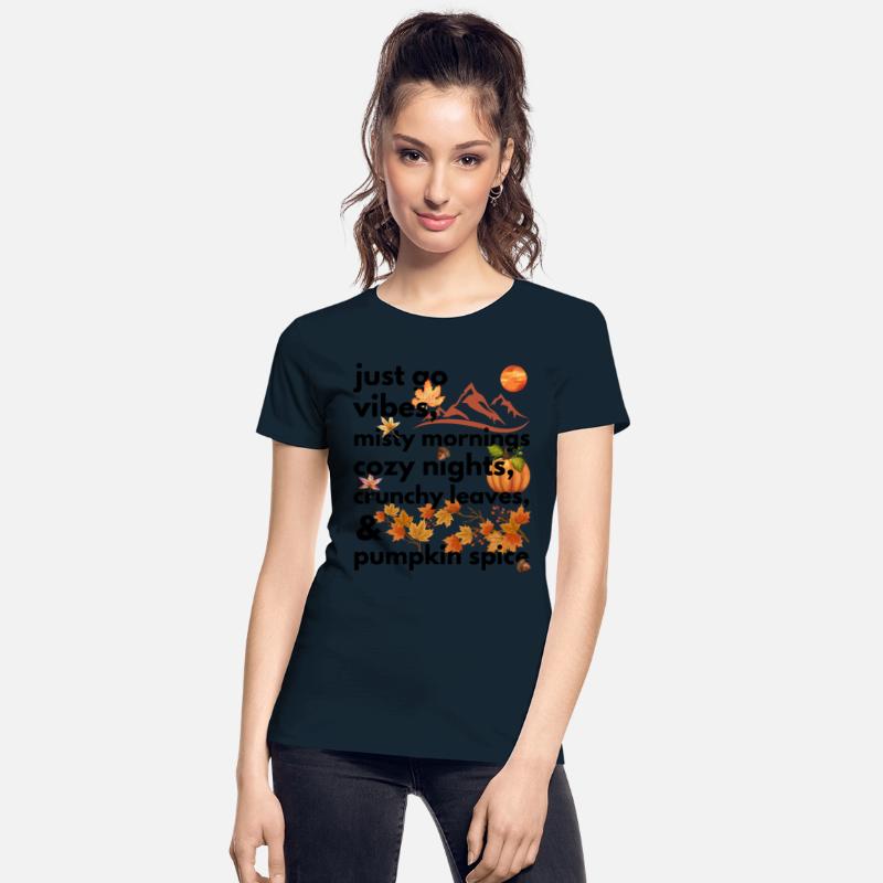 just go vibes misty mornings cozy nights crunchy