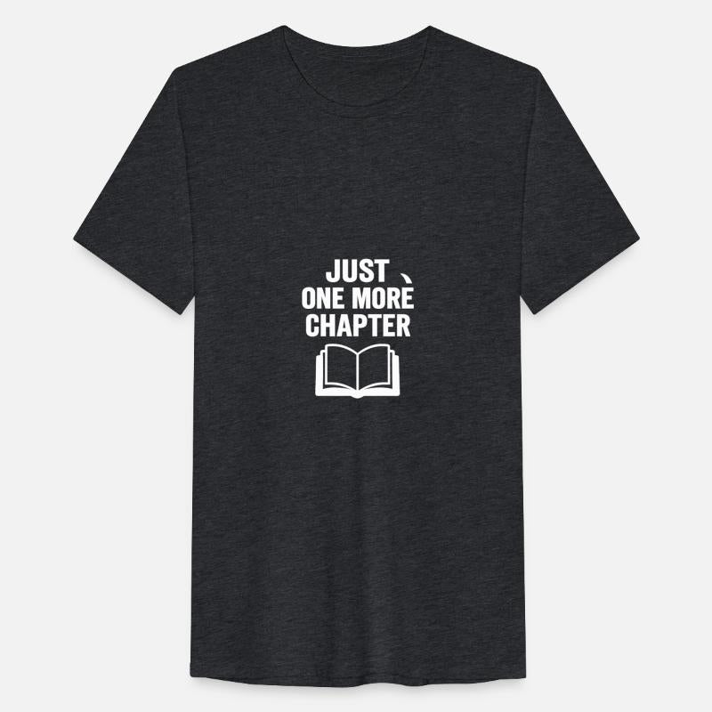 Just One More Chapter – Book Lover Reading Shirt
