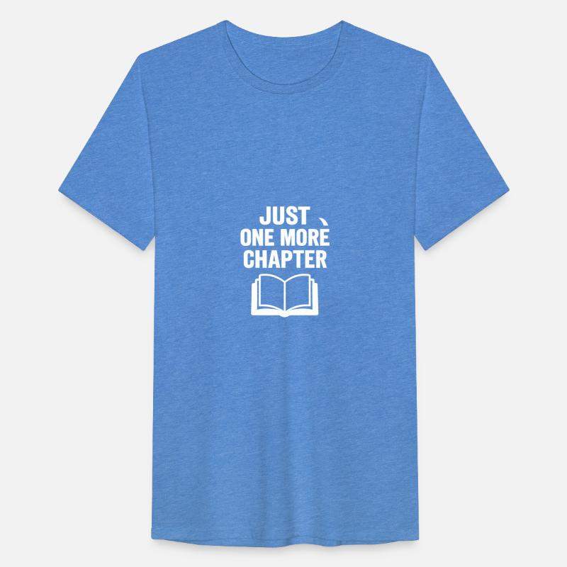 Just One More Chapter – Book Lover Reading Shirt