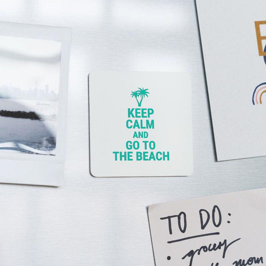Keep Calm And Go To The Beach