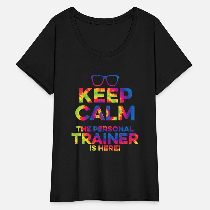 Keep Calm The Personal Trainer Tie Dye Fitness Gym