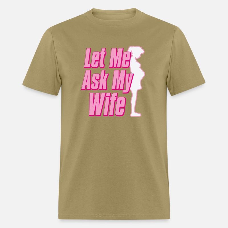 Let Me Ask My Wife