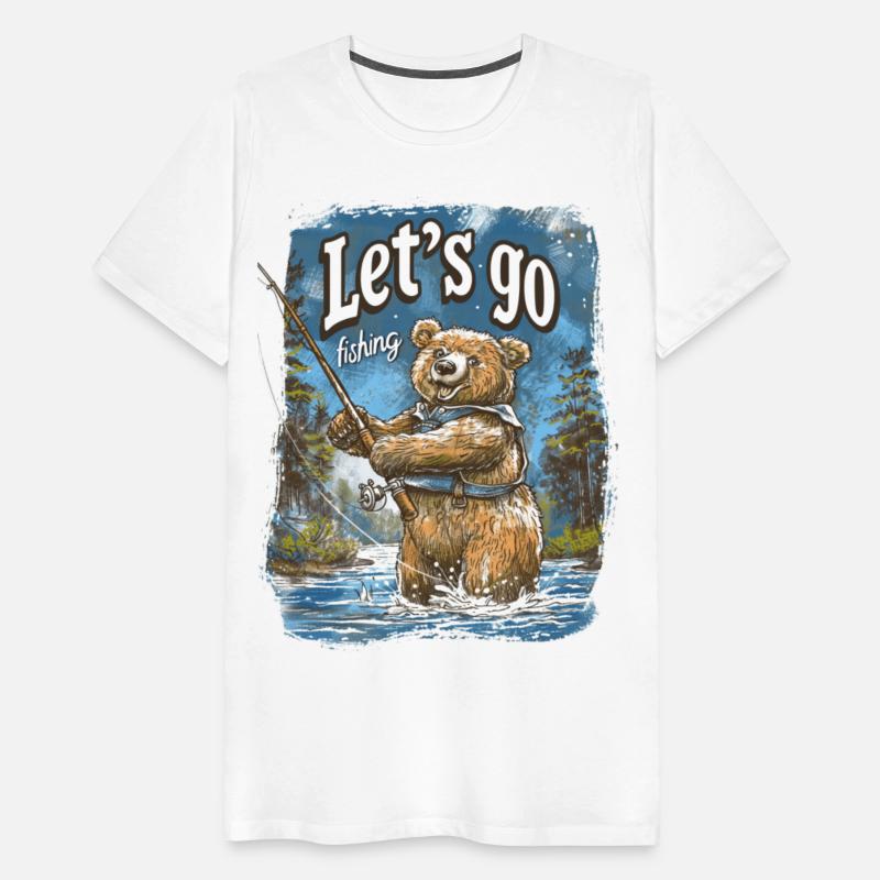 Let`s Go Fishing Bear Fisherman Angler