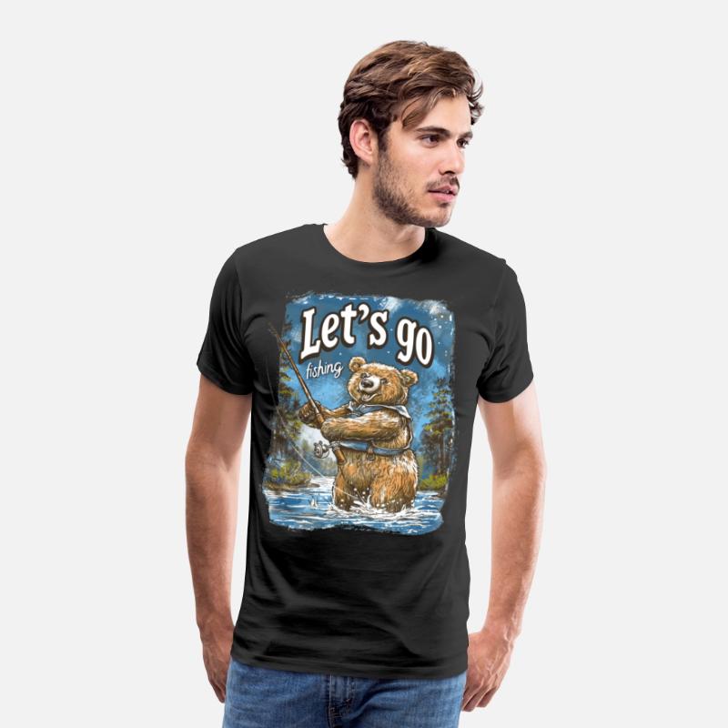 Let`s Go Fishing Bear Fisherman Angler