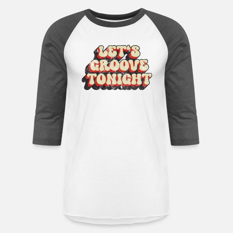 Let's groove tonight Retro