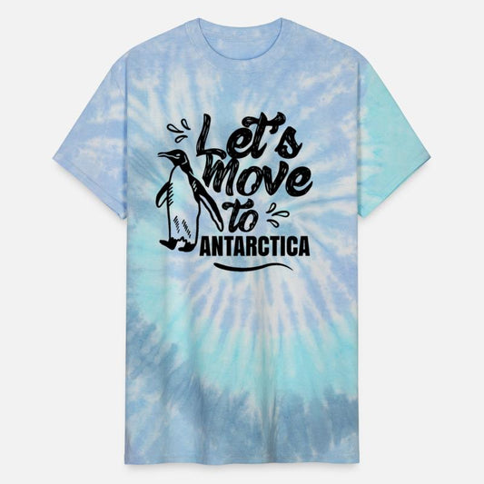 Let's Move To Antarctica South Pole Penguin Saying