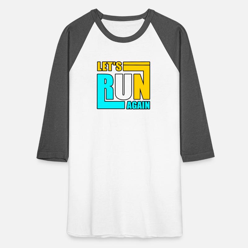 LET'S RUN AGAIN TSHIRT SHIRT