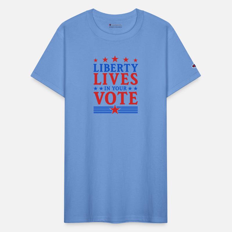 Liberty Lives in Your Vote - Election