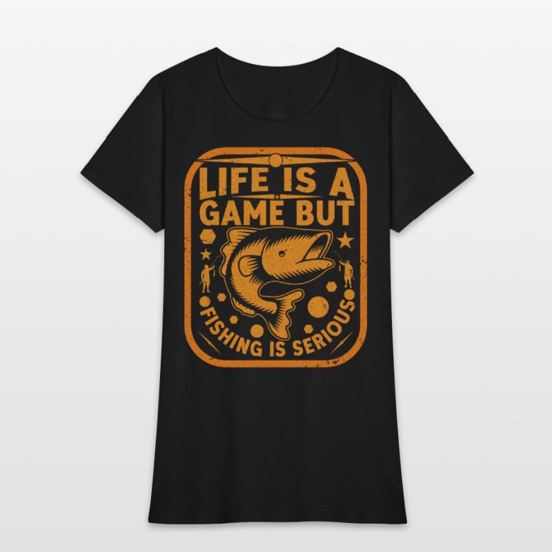 life is a game but fishing is serious T Shirt