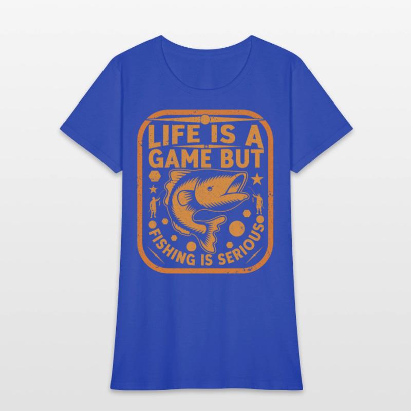 life is a game but fishing is serious T Shirt