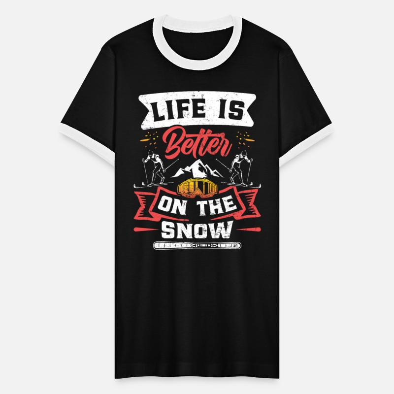 Life is Better on the Snow XC Skiing Lover