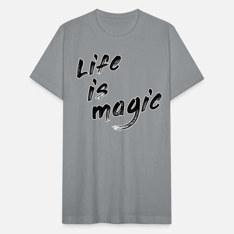 Life is magic