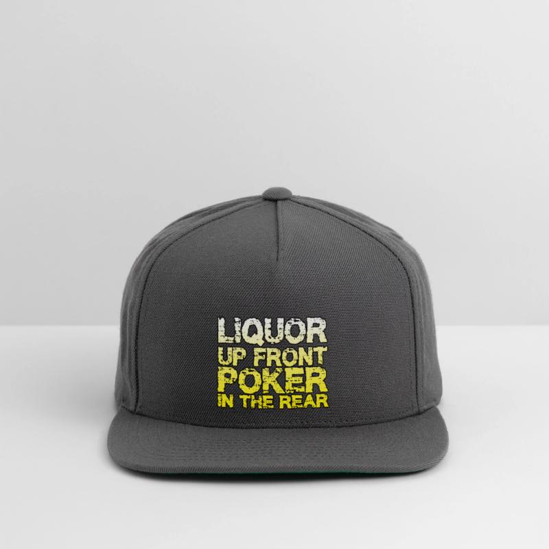 Liquor Up Front, Poker In The Rear