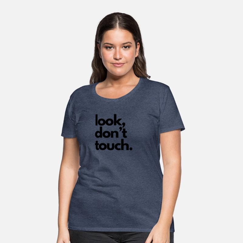 "look, don't touch" - Funny message, simple text