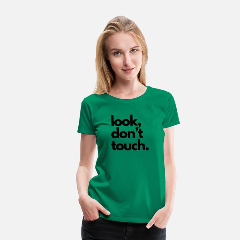 "look, don't touch" - Funny message, simple text