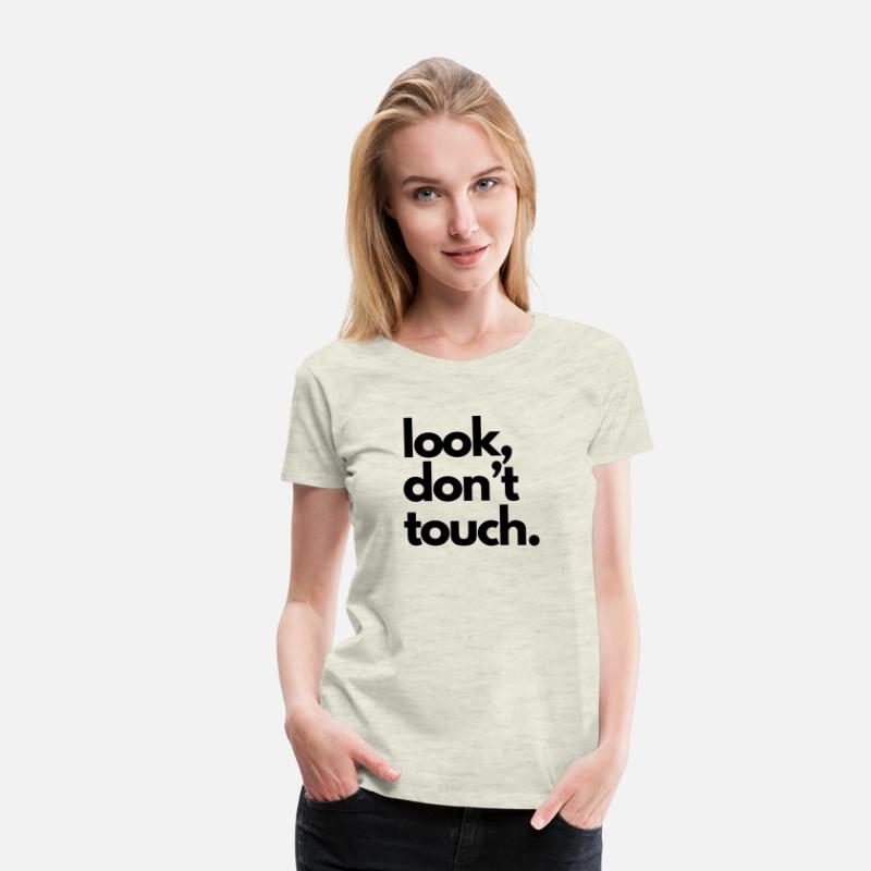 "look, don't touch" - Funny message, simple text