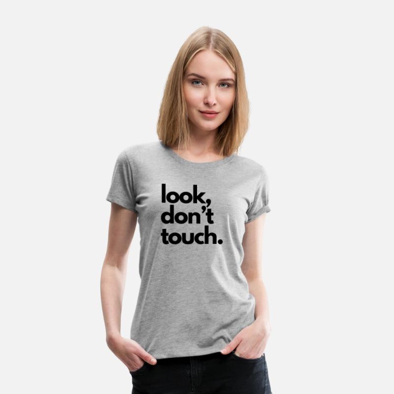 "look, don't touch" - Funny message, simple text