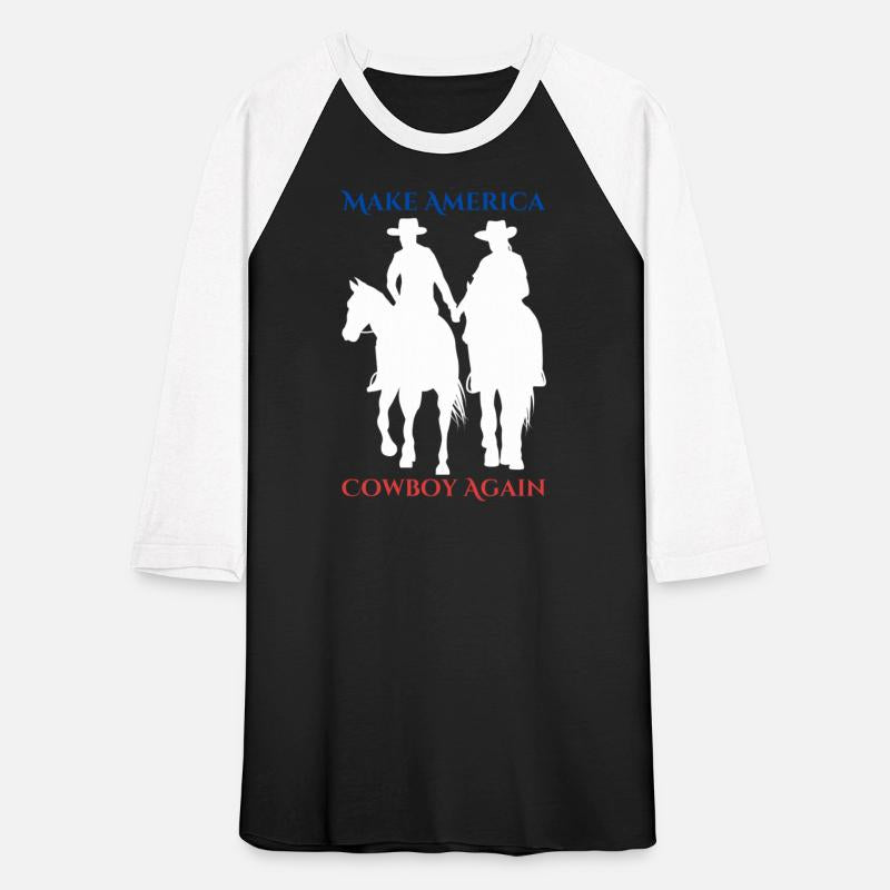 Make America Cowboy Again
