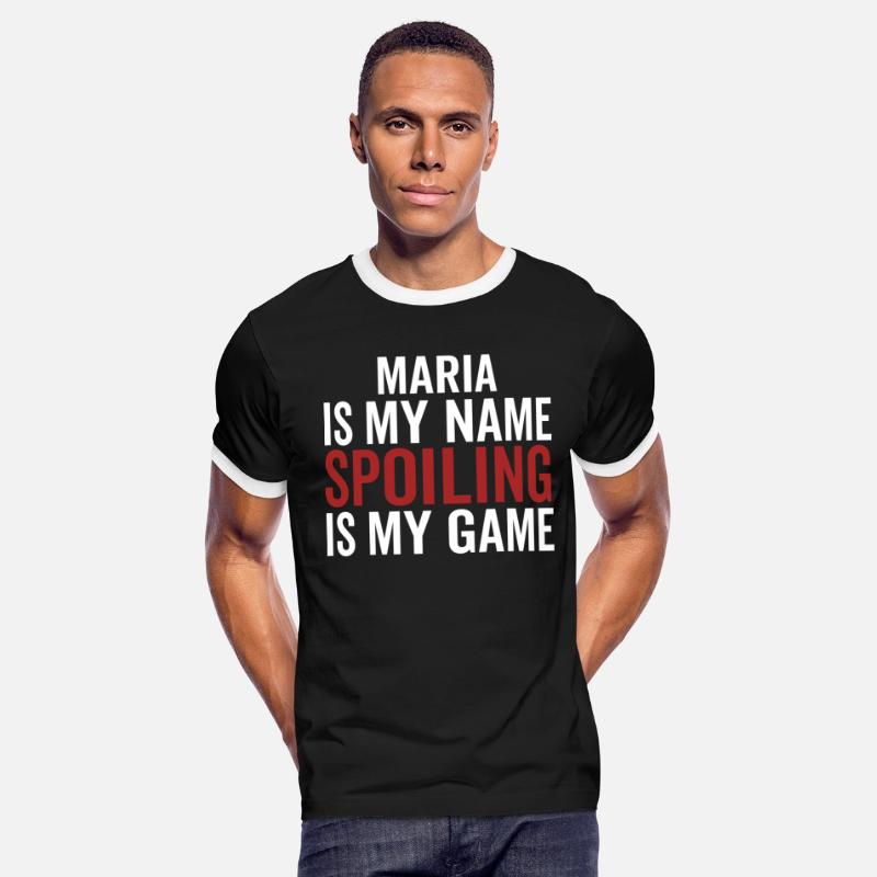 Maria is My Name Spoiling is My Game