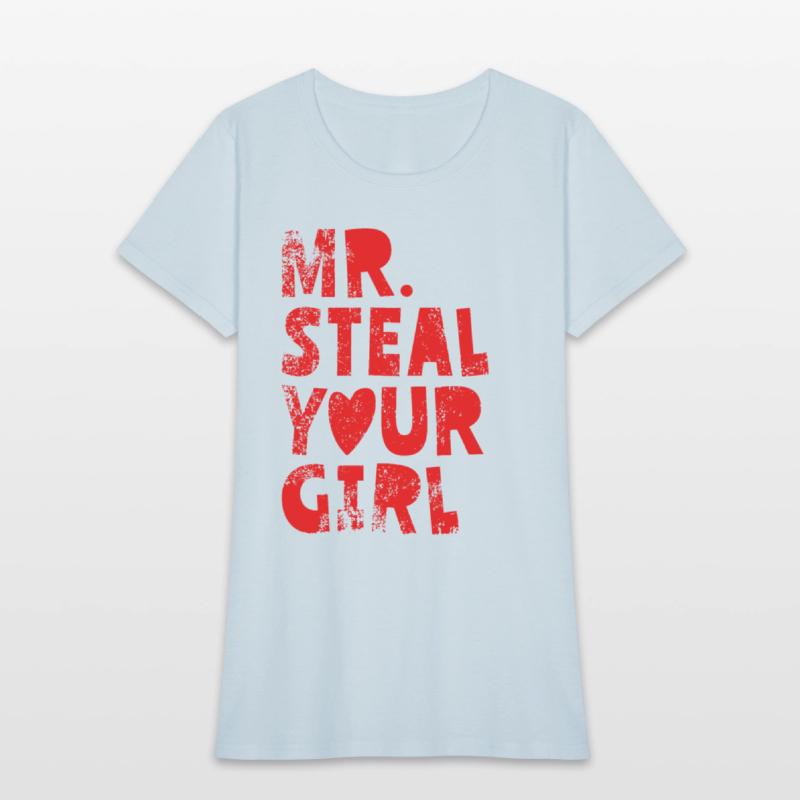 Mister Steal Your Girl Valentines Day For Toddlers