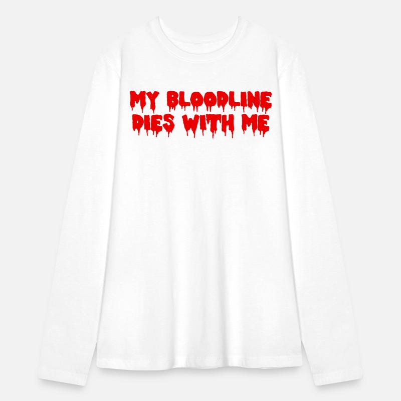 My Bloodline Dies With Me