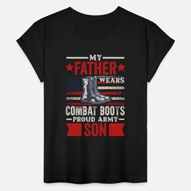 My Father Wears Combat Boots Proud Army Son Vetera
