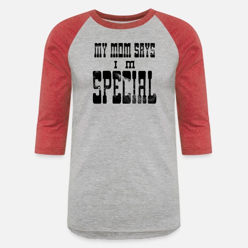 My Mom Says I m Special
