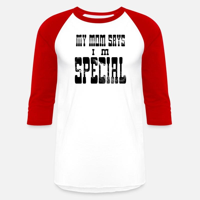 My Mom Says I m Special