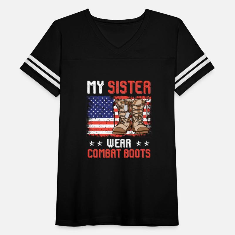 My Sister wear Combat Boots Soldiers Patriot