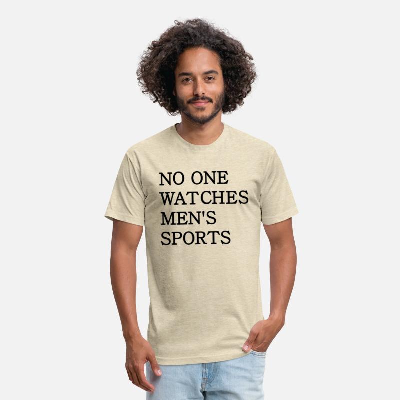 no one watches men,s sports