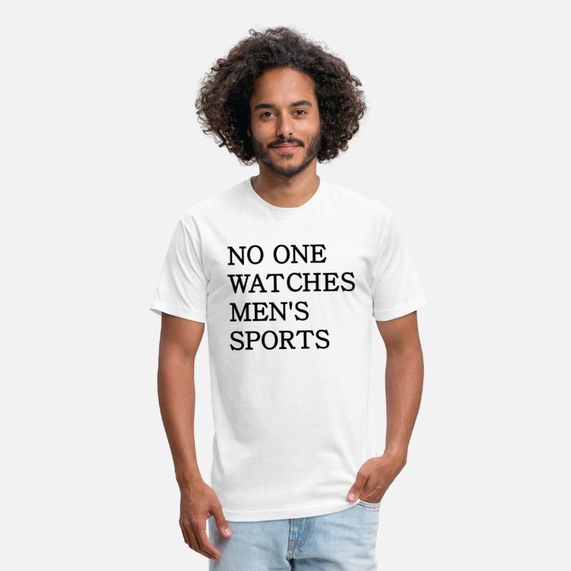 no one watches men,s sports