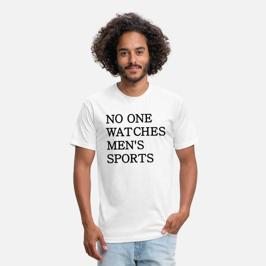 no one watches men,s sports
