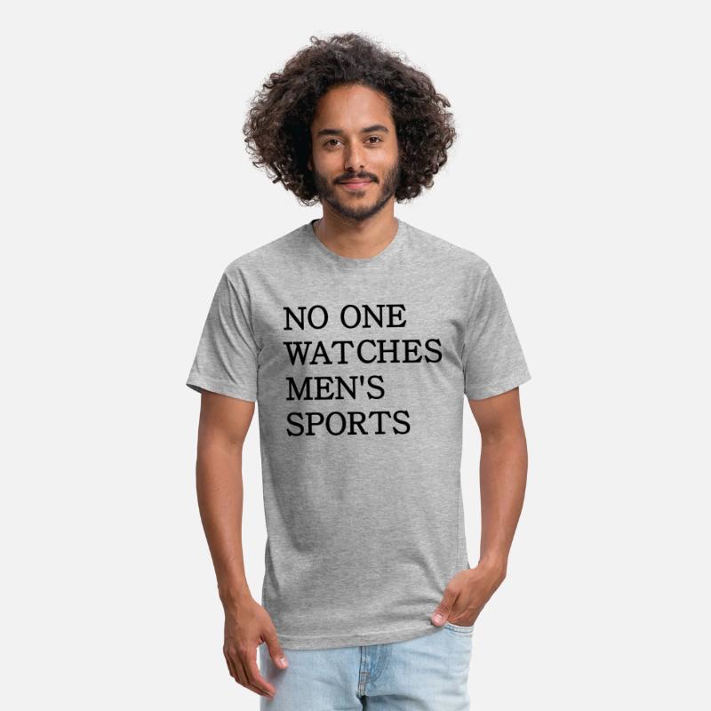 no one watches men,s sports