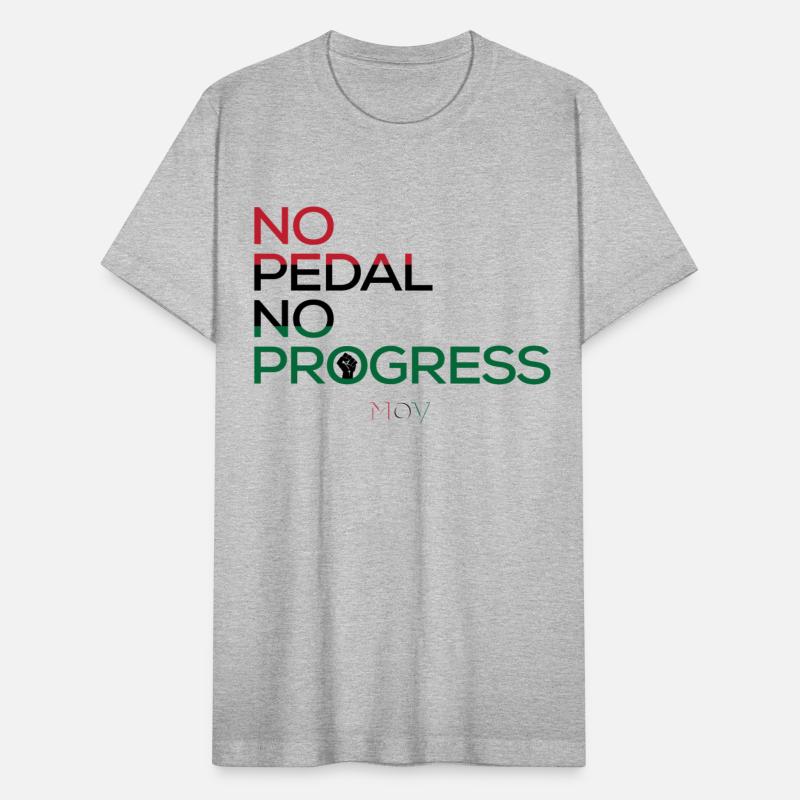 No Pedal No Progress (front) MOV (back)
