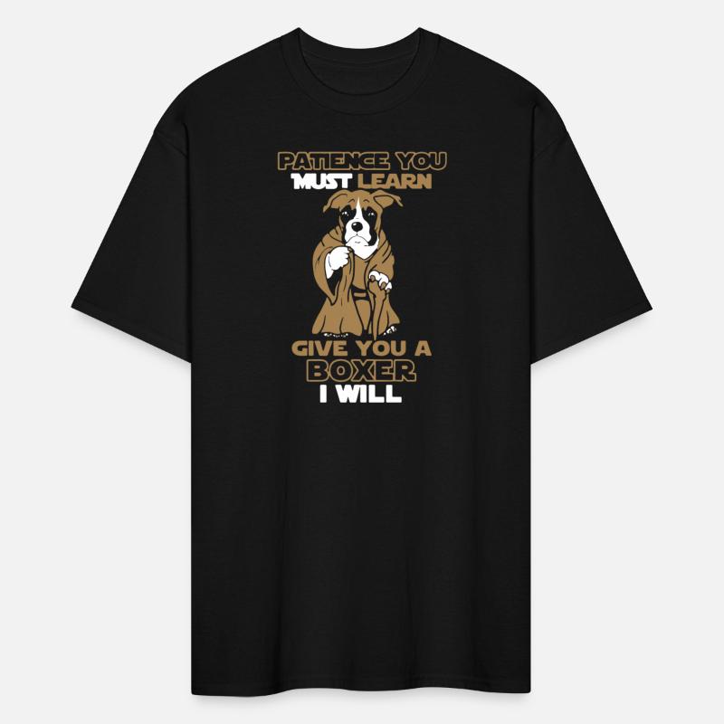 Patience you must learn give you a boxer i will