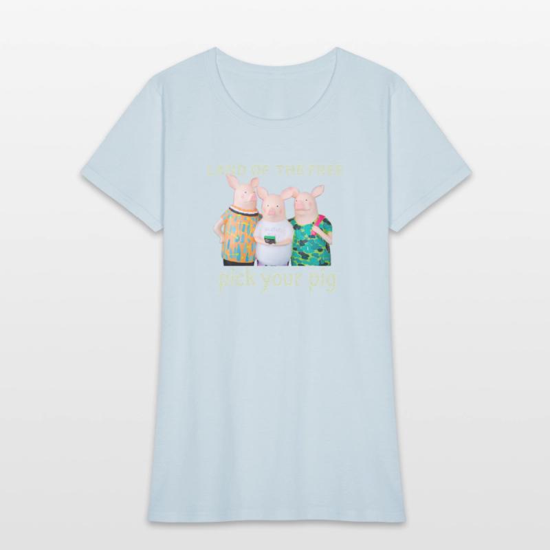 “Pick Your Pig™ – Satirical American Politics Tees