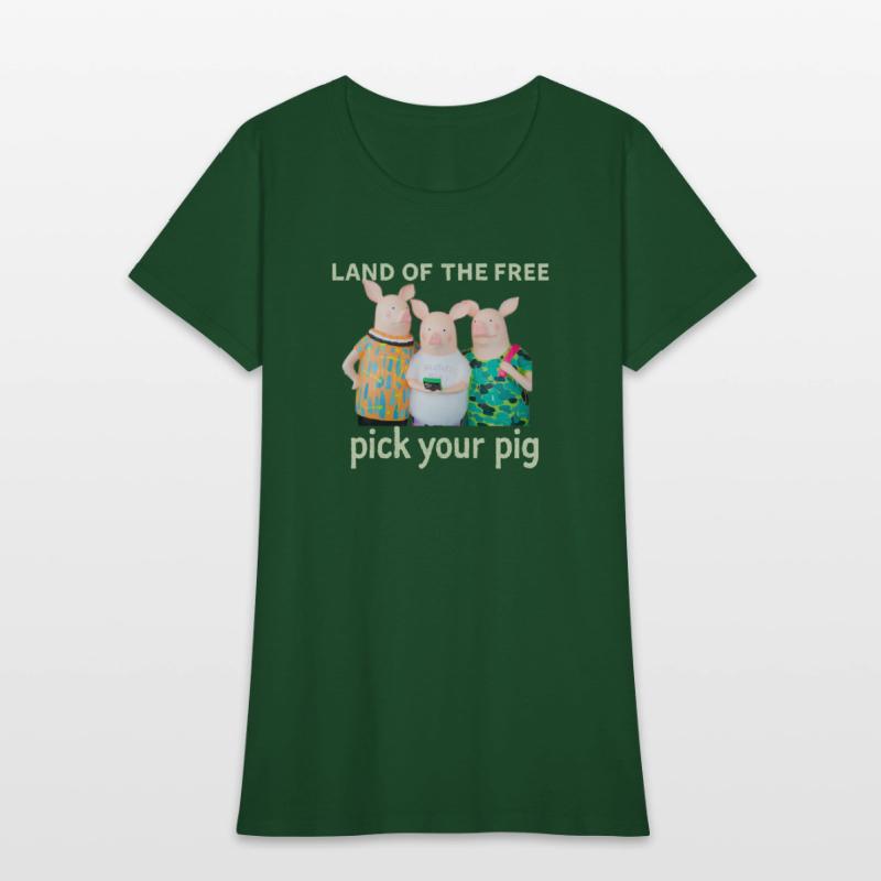 “Pick Your Pig™ – Satirical American Politics Tees