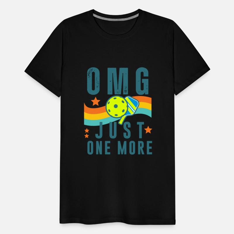 Pickleball OMG Just One More