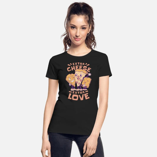 Pizza, quote that reads Extra cheese extra love