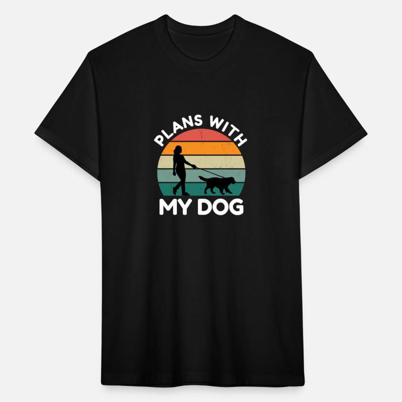 Plans With My Dog - Funny Dog Lover Design
