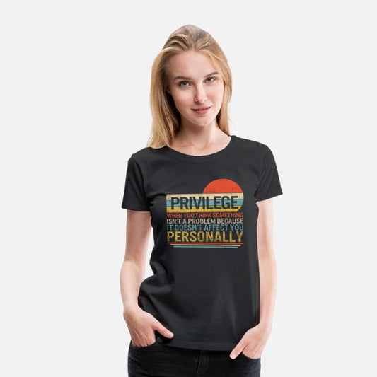 Privilege Shirt, Privilege Definition Vintage